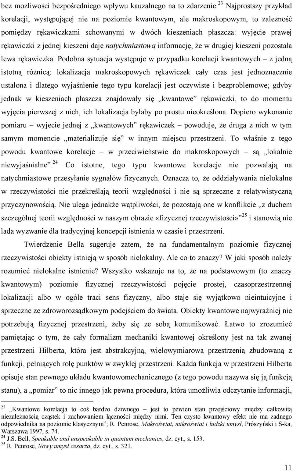 jednej kieszeni daje natychmiastową informację, Ŝe w drugiej kieszeni pozostała lewa rękawiczka.