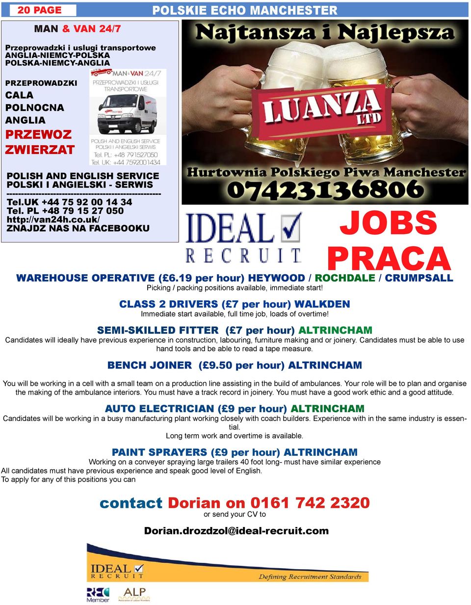 uk/ ZNAJDZ NAS NA FACEBOOKU JOBS WAREHOUSE OPERATIVE ( 6.19 per hour) HEYWOOD / ROCHDALE / CRUMPSALL Picking / packing positions available, immediate start!