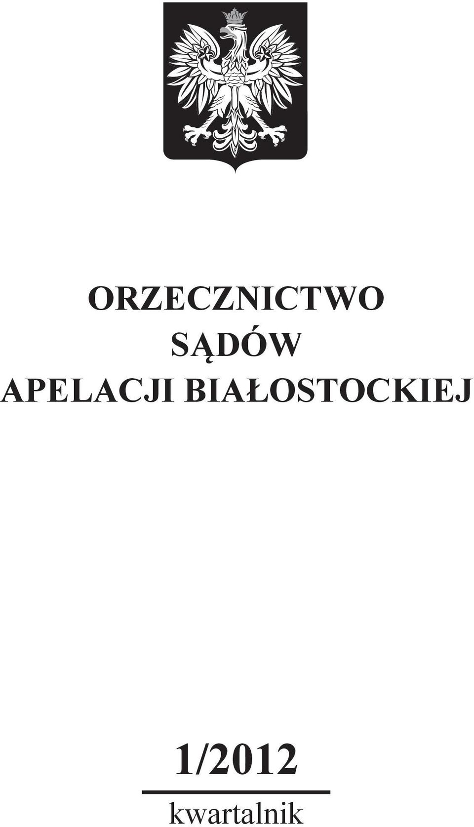 BIAŁOSTOCKIEJ