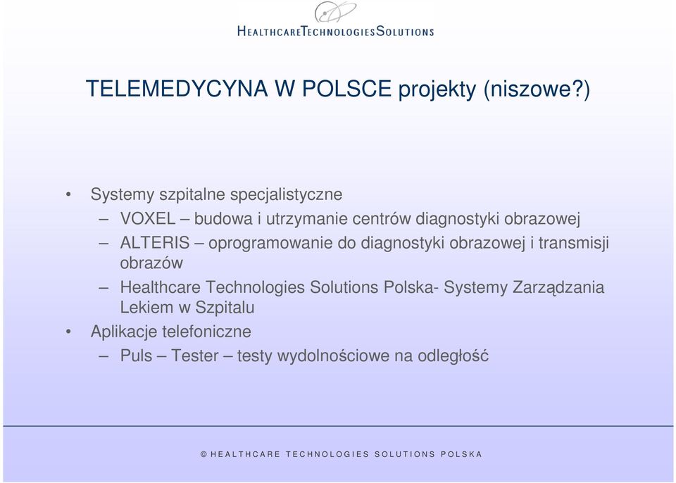 obrazowej ALTERIS oprogramowanie do diagnostyki obrazowej i transmisji obrazów