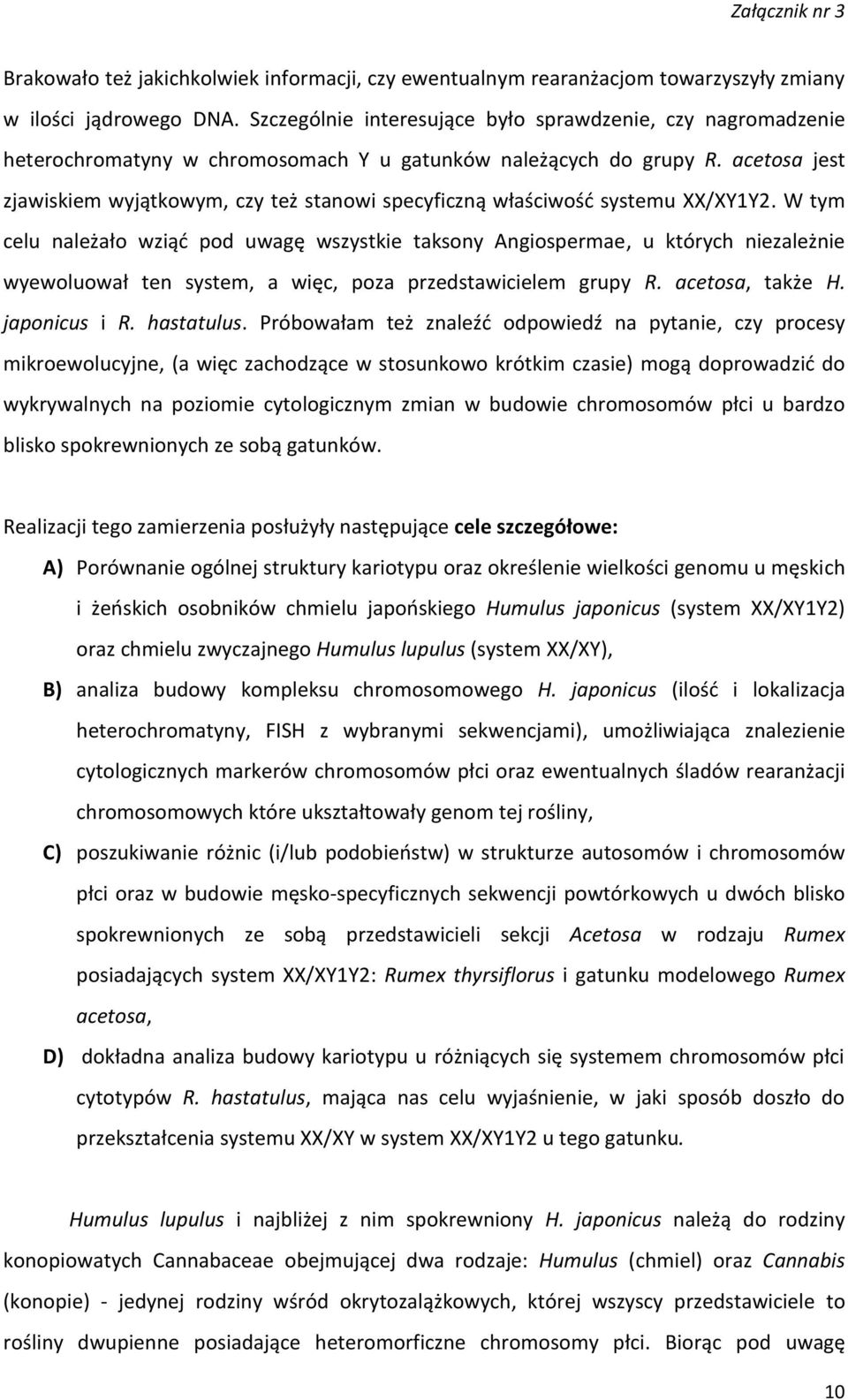 acetosa jest zjawiskiem wyjątkowym, czy też stanowi specyficzną właściwość systemu XX/XY1Y2.