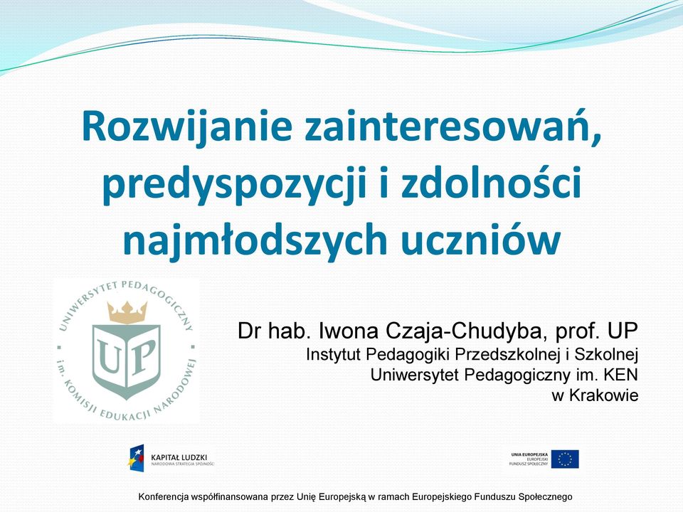 UP Instytut Pedagogiki Przedszkolnej i Szkolnej Uniwersytet Pedagogiczny