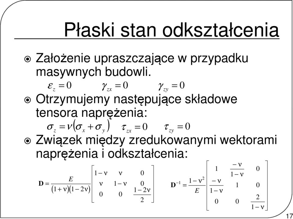 z zx zy Otrzymujemy astępujące składowe tesora aprężeia: z (