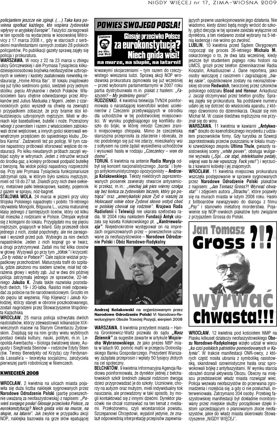 Po publikacji gazety sprawą zajęły się policja i prokuratura. WARSZAWA.