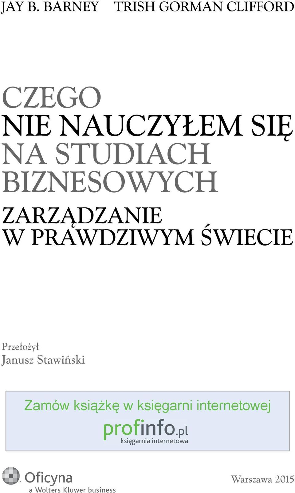 SIĘ NA STUDIACH BIZNESOWYCH ZARZĄDZANIE W