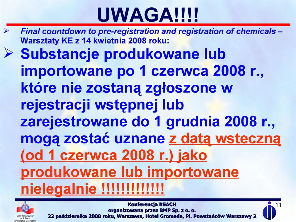 2008 roku: Substancje produkowane lub importowane po 1 czerwca 2008 r.