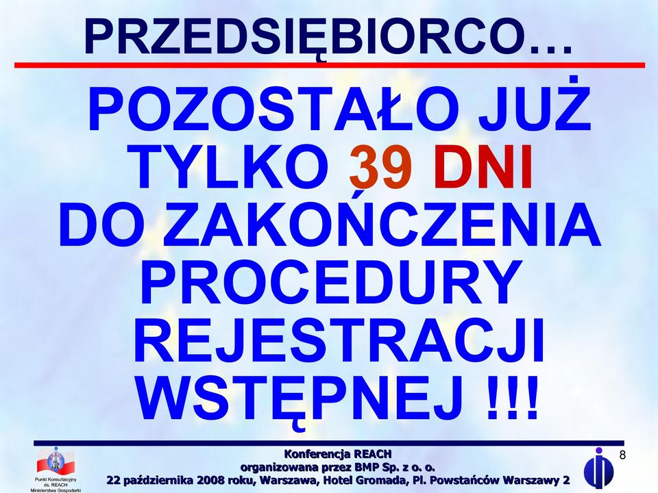 DNI DO ZAKOŃCZENIA