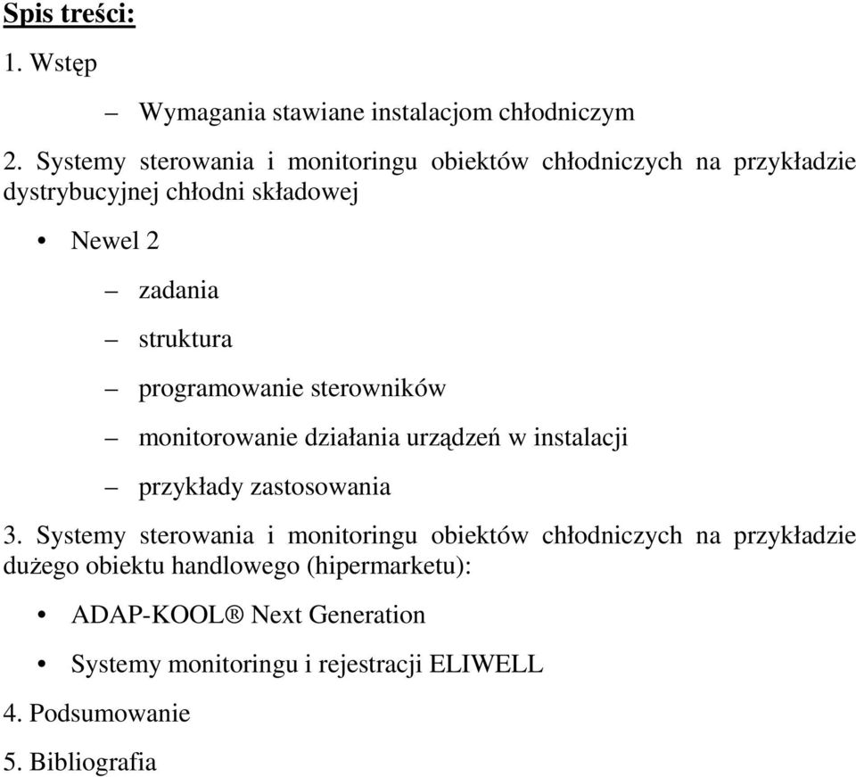 struktura programowanie sterowników monitorowanie działania urządzeń w instalacji przykłady zastosowania 3.