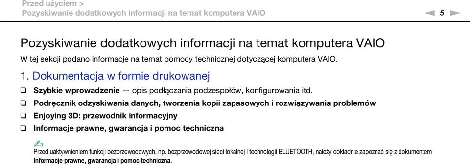 Podręcznik odzyskiwania danych, tworzenia kopii zapasowych i rozwiązywania problemów Enjoying 3D: przewodnik informacyjny Informacje prawne, gwarancja i pomoc techniczna