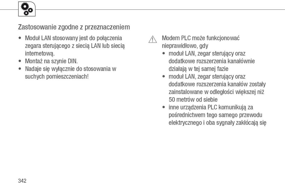 Modem PLC może funkcjonować nieprawidłowo, gdy moduł LAN, zegar sterujący oraz dodatkowe rozszerzenia kanałównie działają w tej samej fazie moduł LAN,