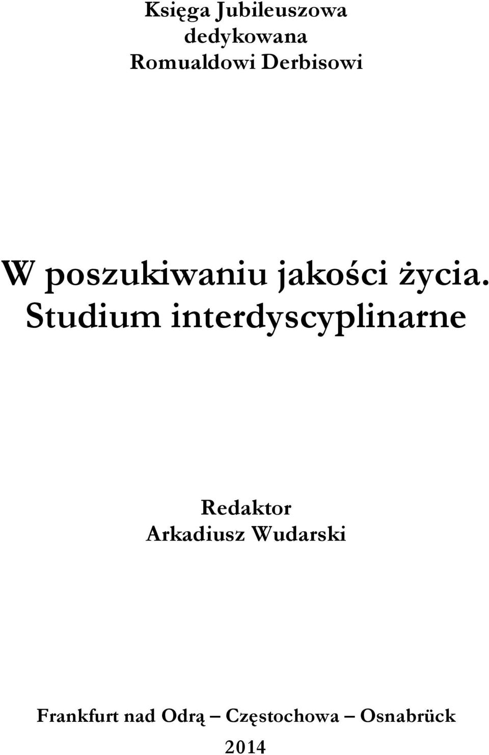 Studium interdyscyplinarne Redaktor Arkadiusz