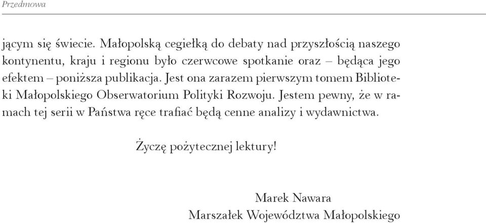 oraz będąca jego efektem poniższa publikacja.