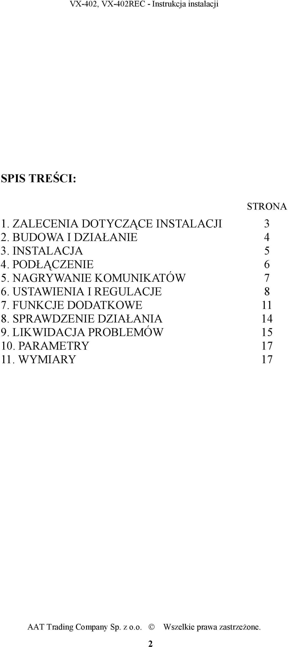 USTAWIENIA I REGULACJE 7. FUNKCJE DODATKOWE 8. SPRAWDZENIE DZIAŁANIA 9.