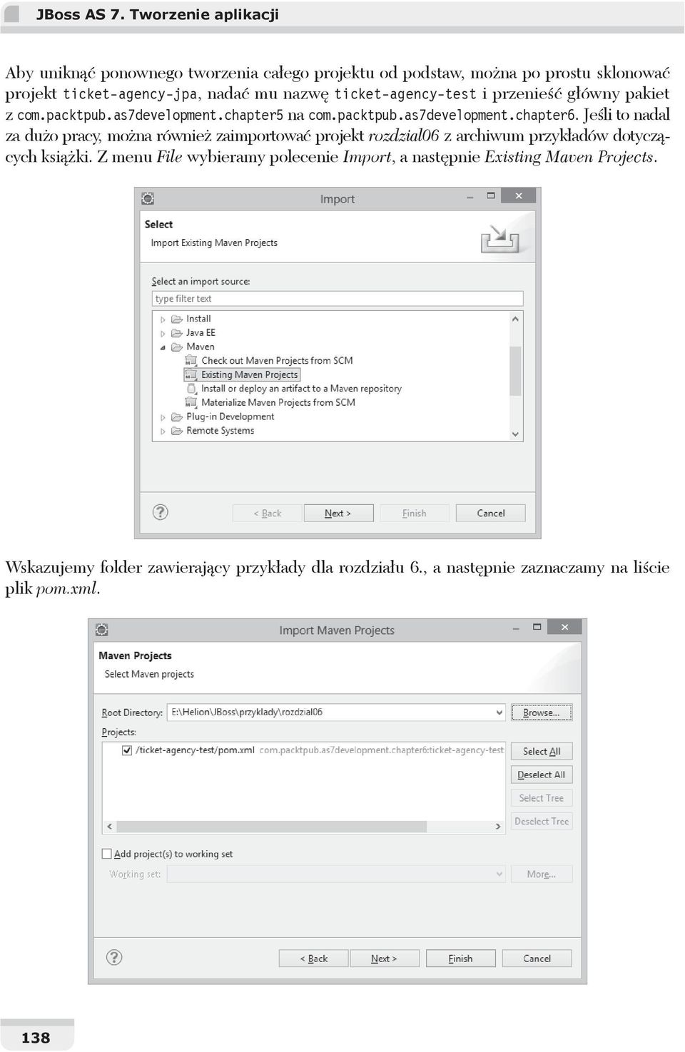 ticket-agency-test i przenie g ówny pakiet z com.packtpub.as7development.chapter5 na com.packtpub.as7development.chapter6.