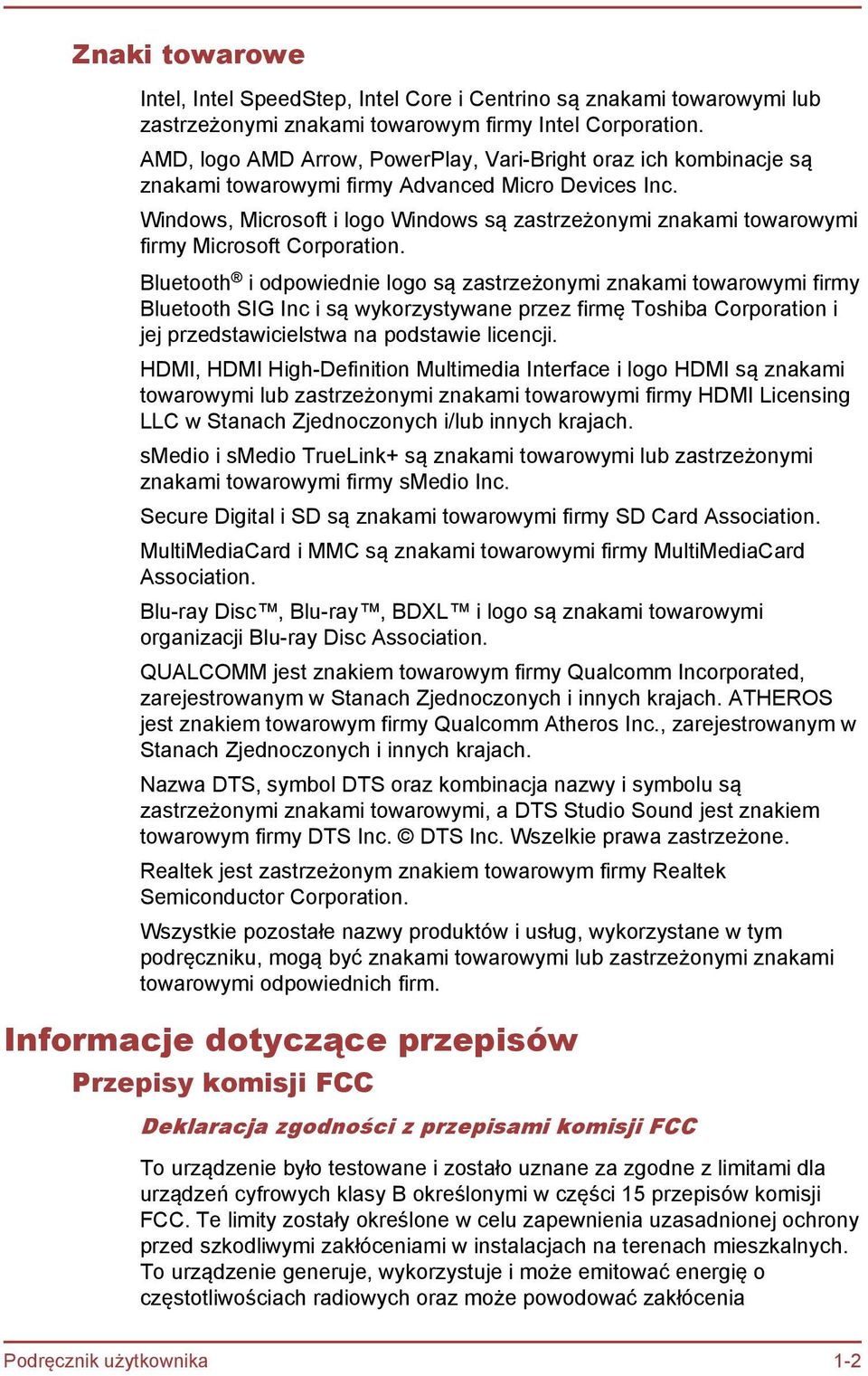 Windows, Microsoft i logo Windows są zastrzeżonymi znakami towarowymi firmy Microsoft Corporation.