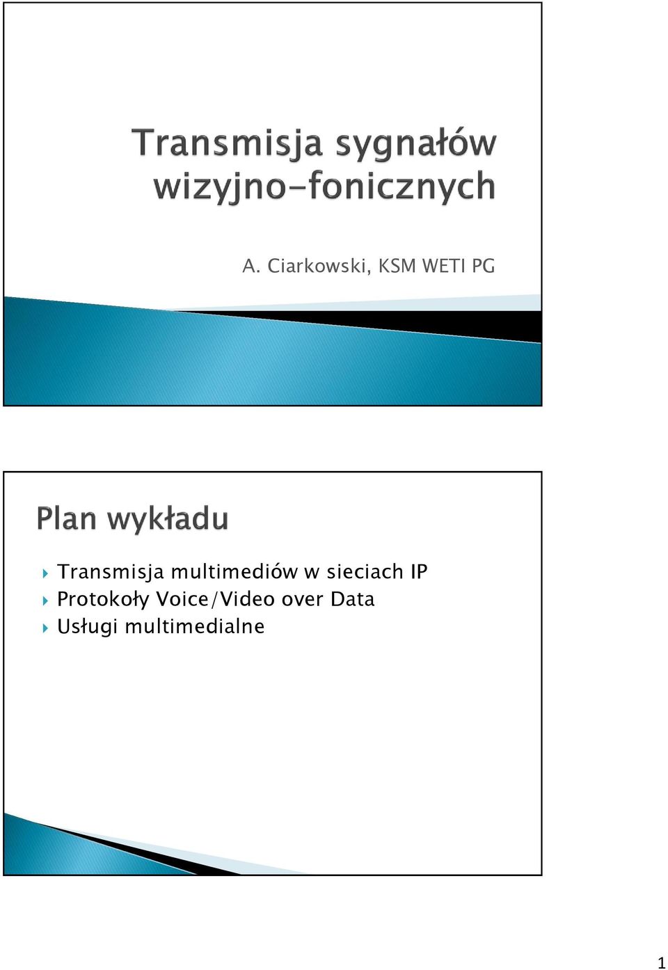 sieciach IP Protokoły