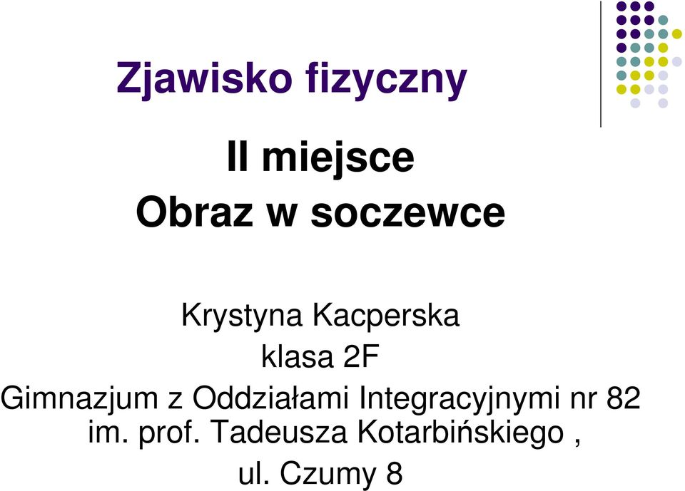 Gimnazjum z Oddziałami Integracyjnymi nr