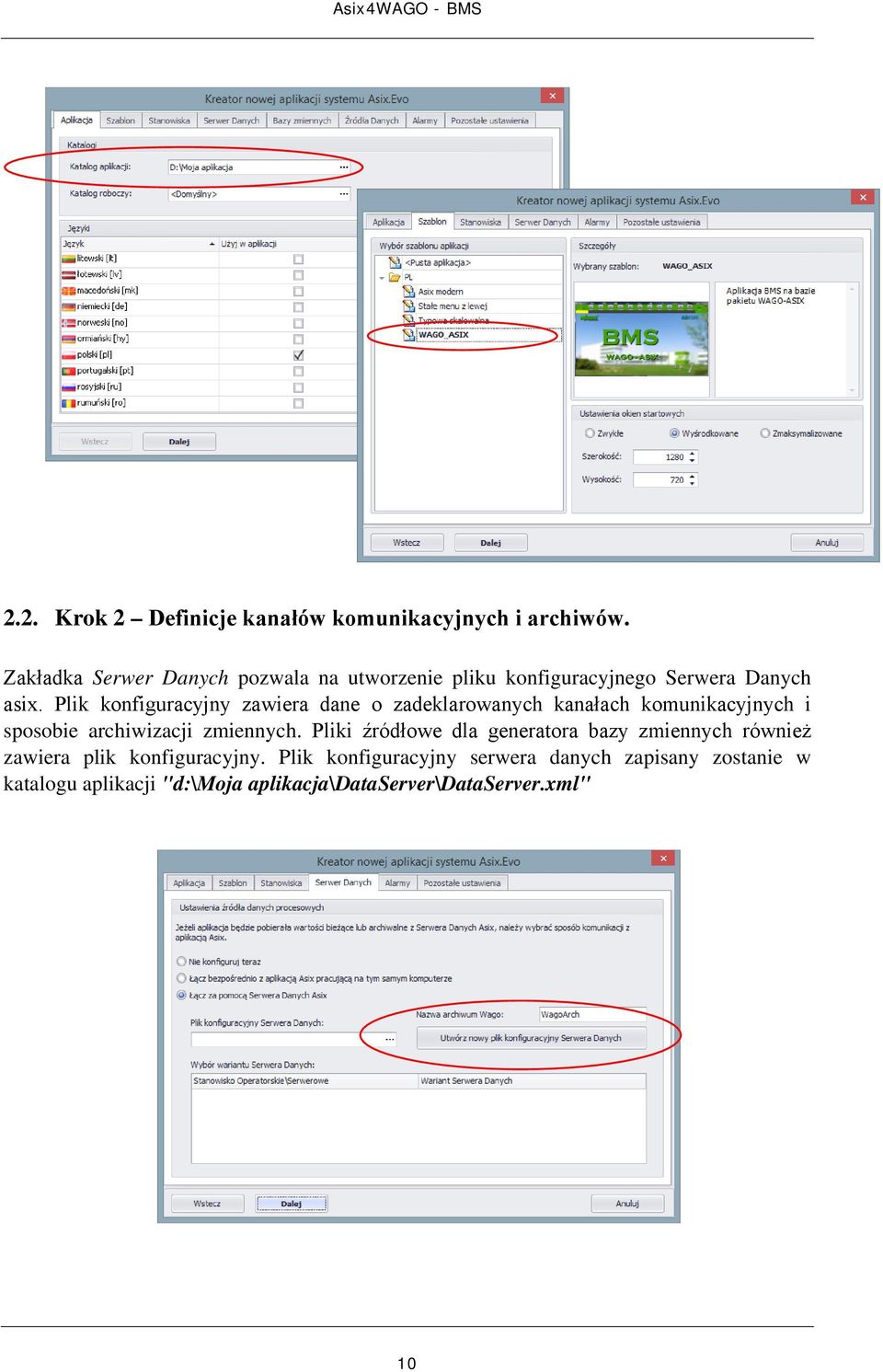 Plik konfiguracyjny zawiera dane o zadeklarowanych kanałach komunikacyjnych i sposobie archiwizacji zmiennych.