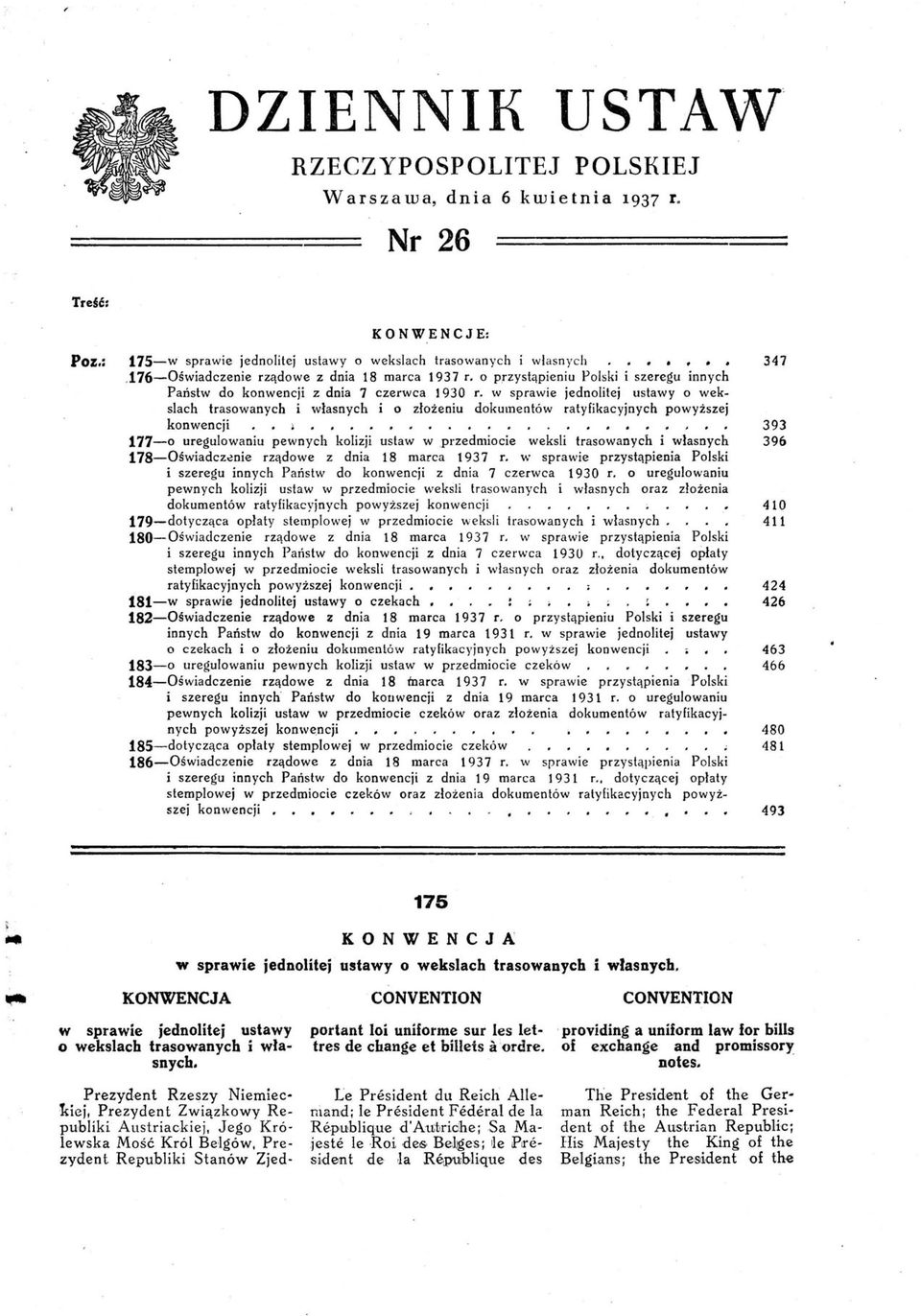 w sprawie jednolitej ustawy o wekslach trasowanych i własnych i o złożeniu dokumentów ratyfikacyjnych powyższej konwencji 393 177-0 uregulowaniu pewnych kolizji ustaw w przedmiocie weksli trasowanych