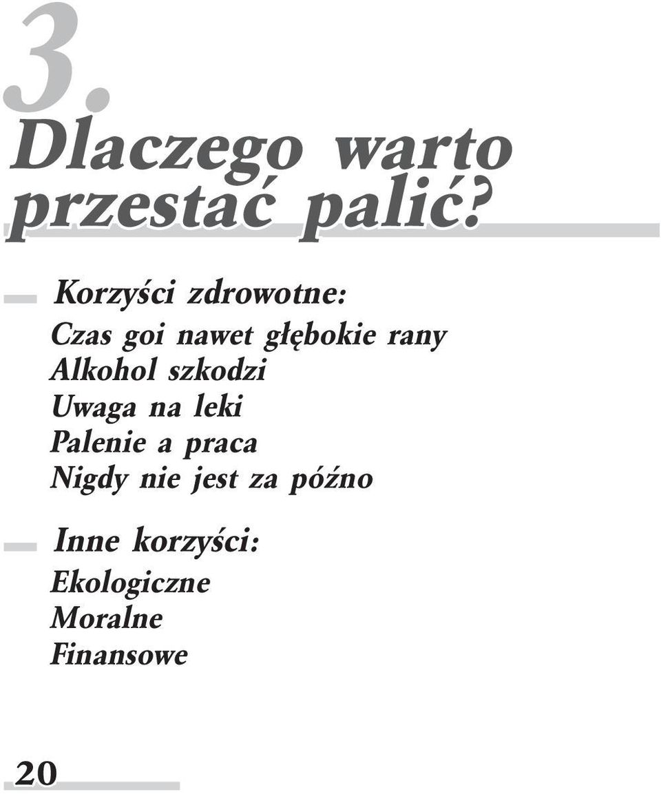 Alkohol szkodzi Uwaga na leki Palenie a praca