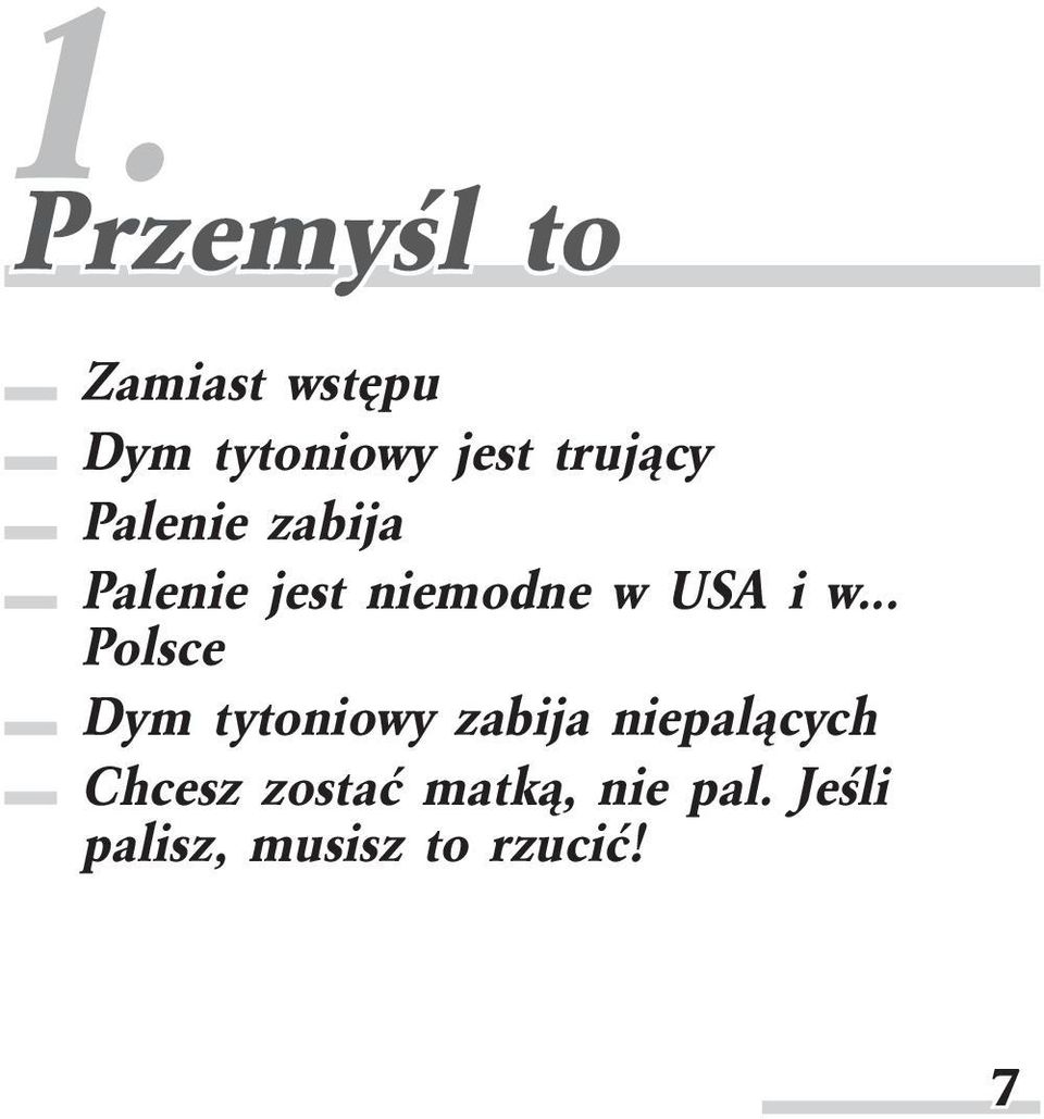 w... Polsce Dym tytoniowy zabija niepalących Chcesz