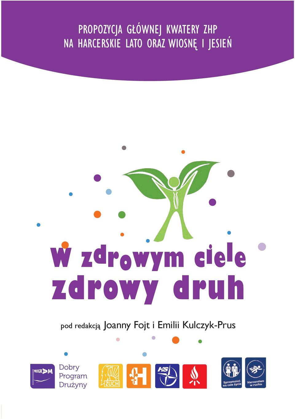 JESIEŃ 1 W zdrowym ciele zdrowy druh