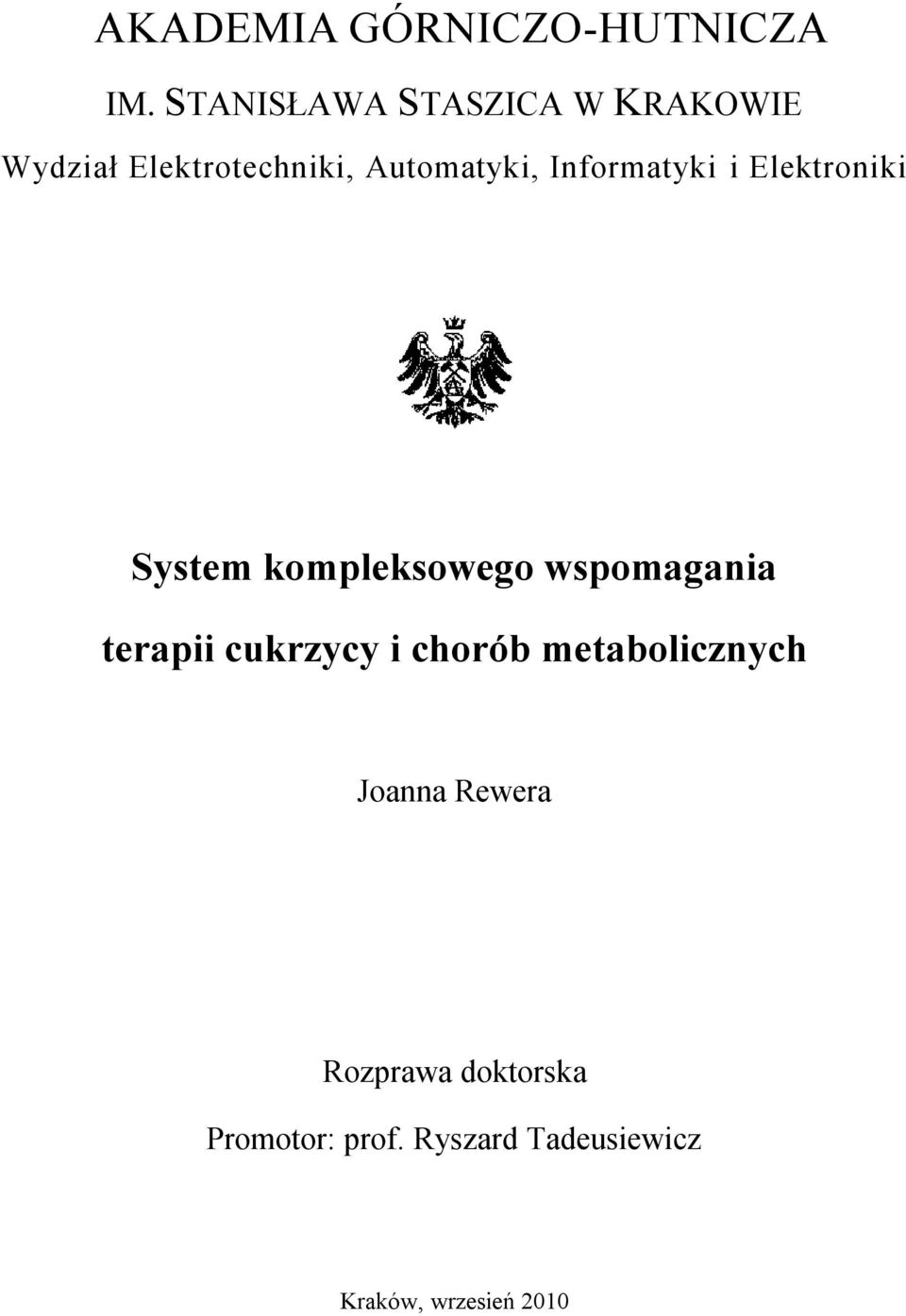 Informatyki i Elektroniki System kompleksowego wspomagania terapii