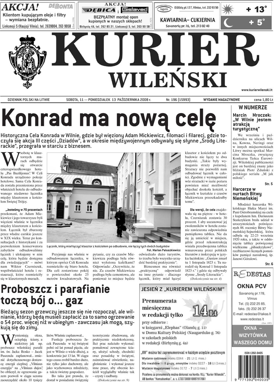 a w okresie międzywojennym odbywały się słynne Środy Literackie, przegrała w starciu z biznesem. W sobotę w klasztornych murach odbędzie się otwarcie czterogwiazdkowego hotelu Pas Bazilijonus.