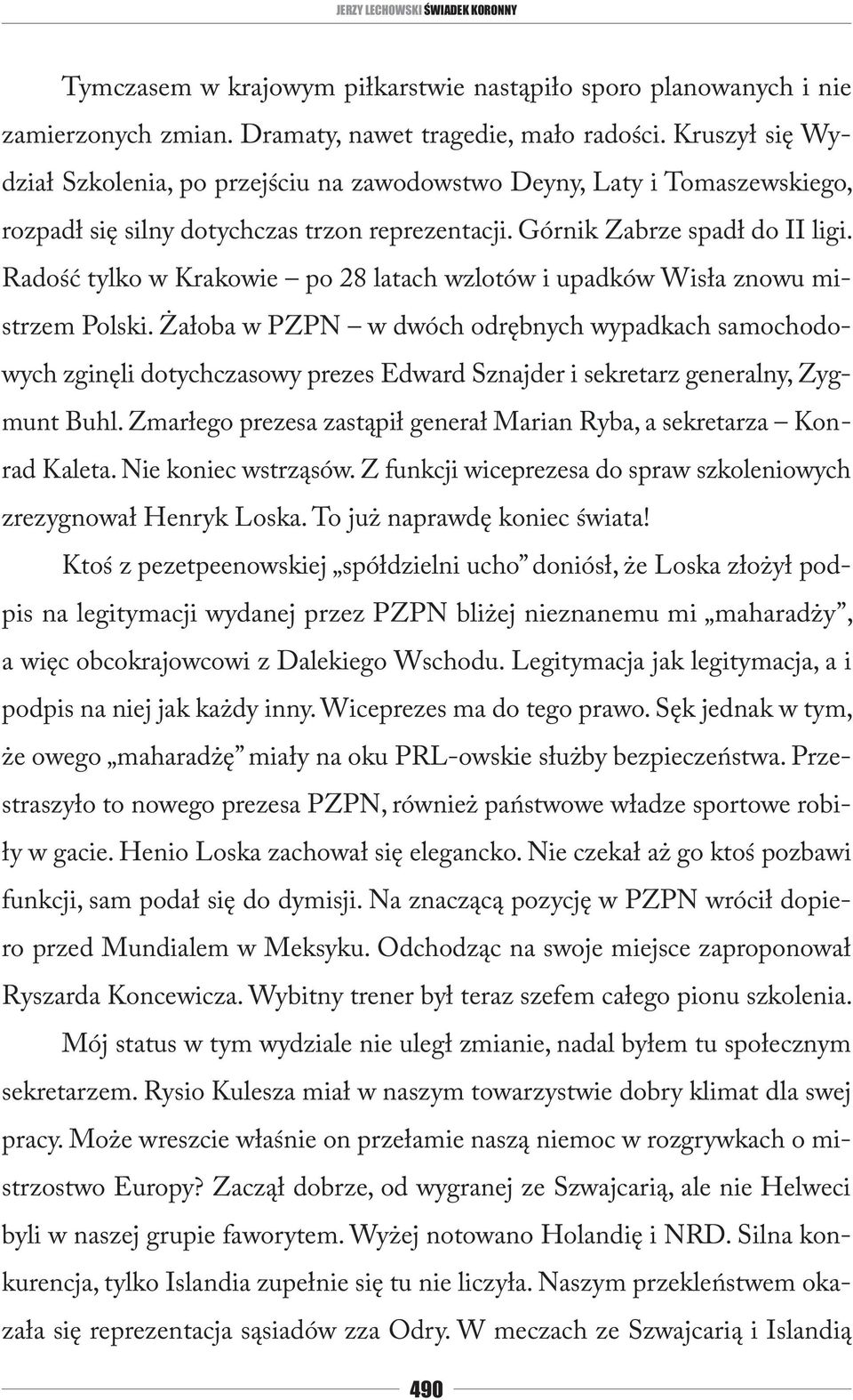 Radość tylko w Krakowie po 28 latach wzlotów i upadków Wisła znowu mistrzem Polski.