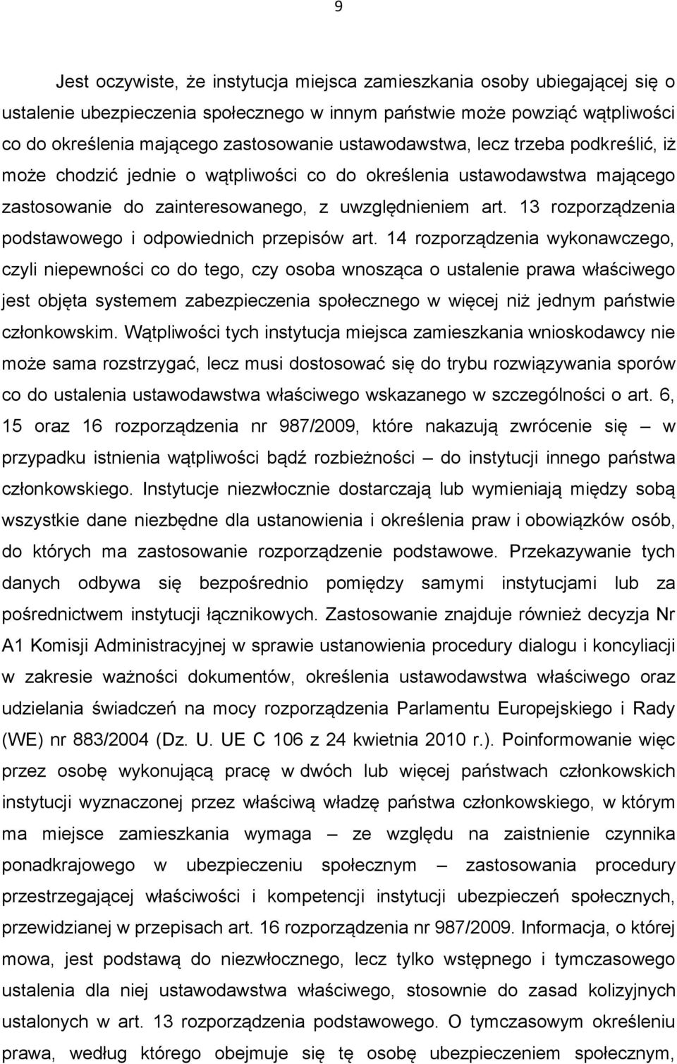 13 rozporządzenia podstawowego i odpowiednich przepisów art.