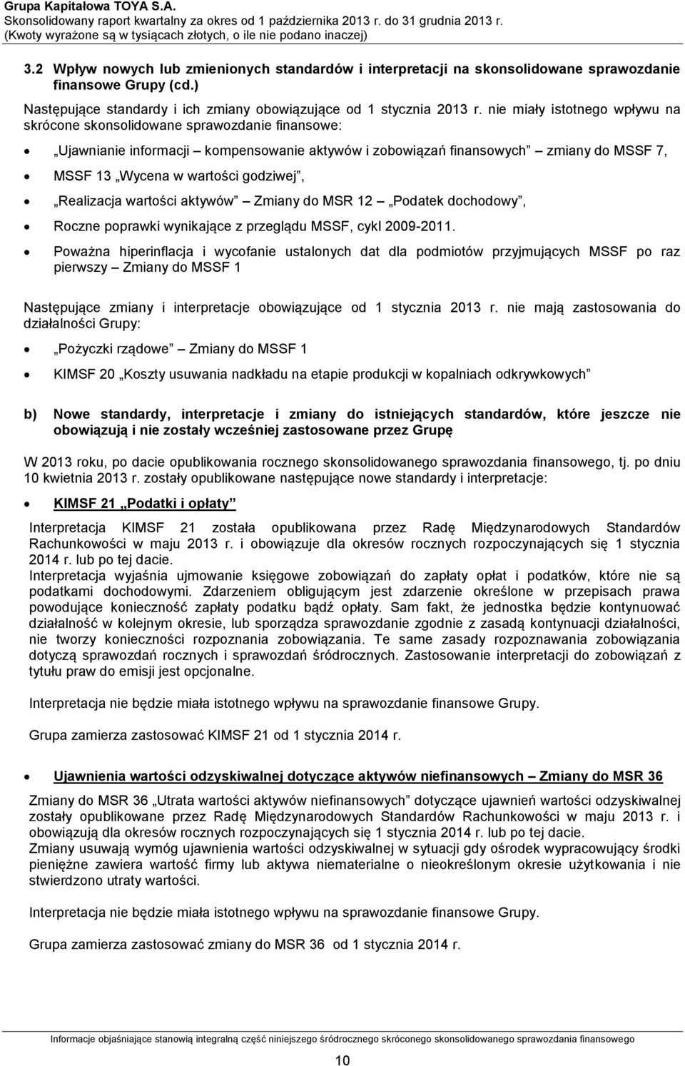 godziwej, Realizacja wartości aktywów Zmiany do MSR 12 Podatek dochodowy, Roczne poprawki wynikające z przeglądu MSSF, cykl 2009-2011.