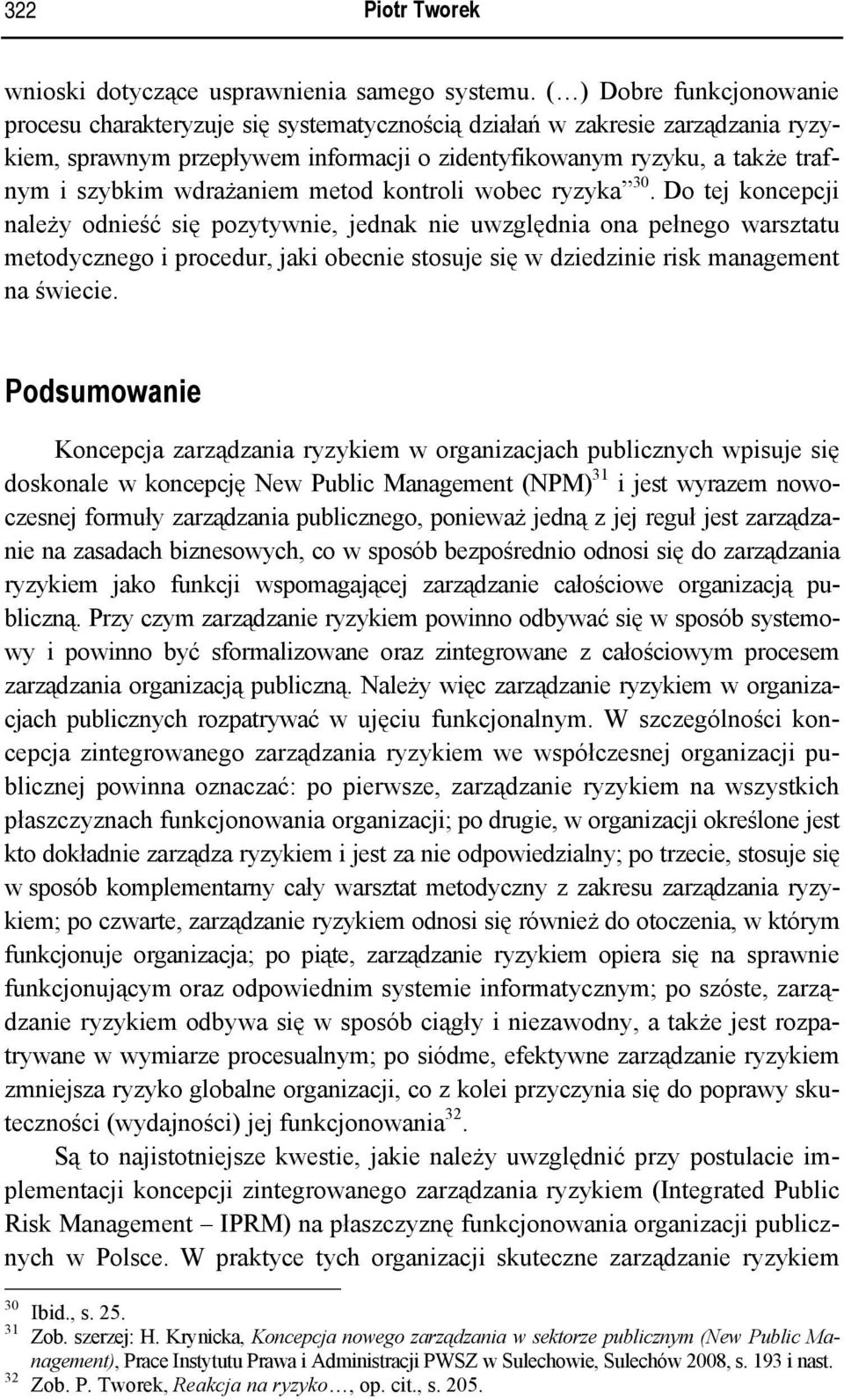 wdrażaniem metod kontroli wobec ryzyka 30.