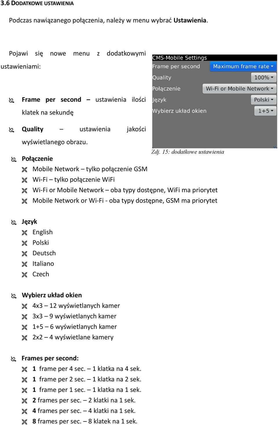 Połączenie Mobile Network tylko połączenie GSM Wi-Fi tylko połączenie WiFi Zdj.