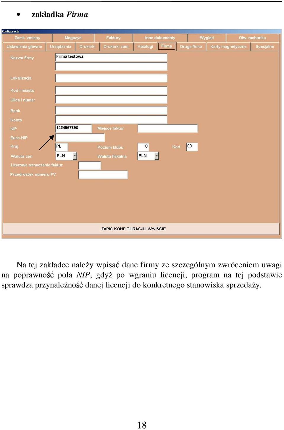 po wgraniu licencji, program na tej podstawie sprawdza