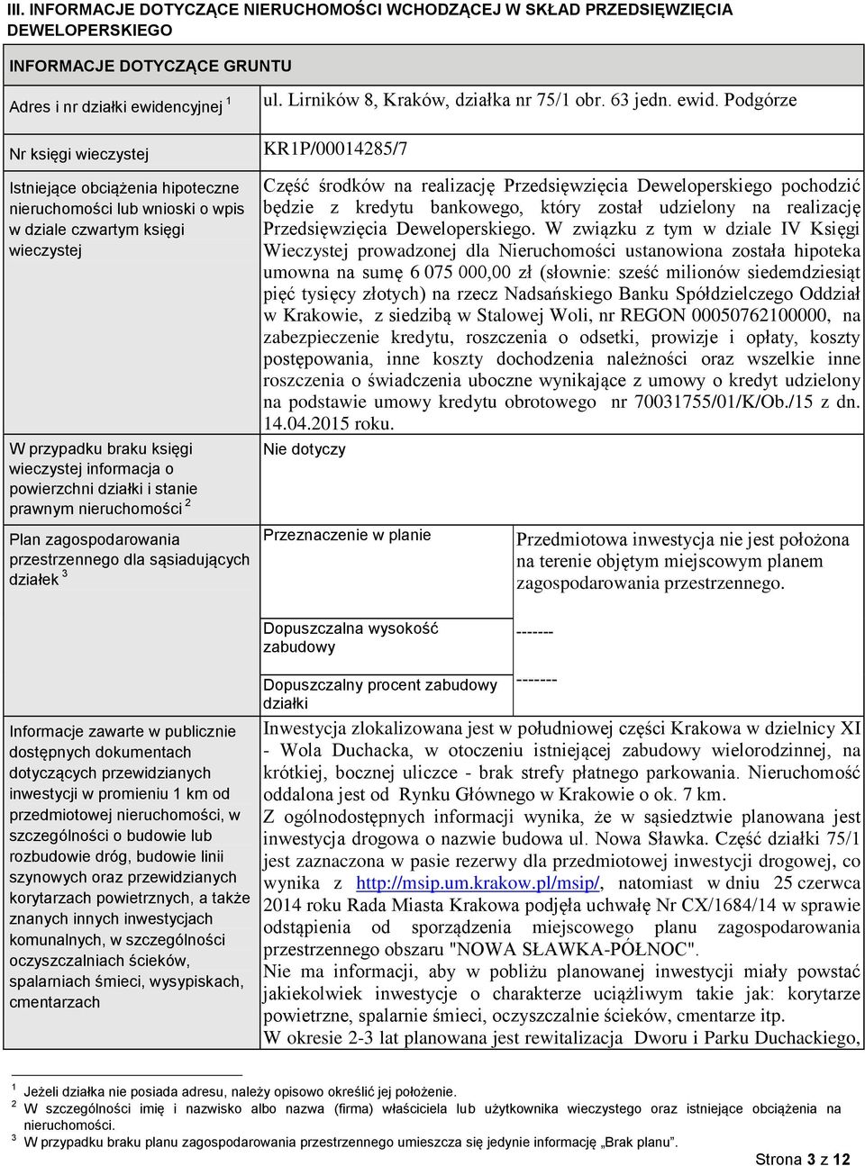 zagospodarowania przestrzennego dla sąsiadujących działek 3 ul. Lirników 8, Kraków, działka nr 75/1 obr. 63 jedn. ewid.