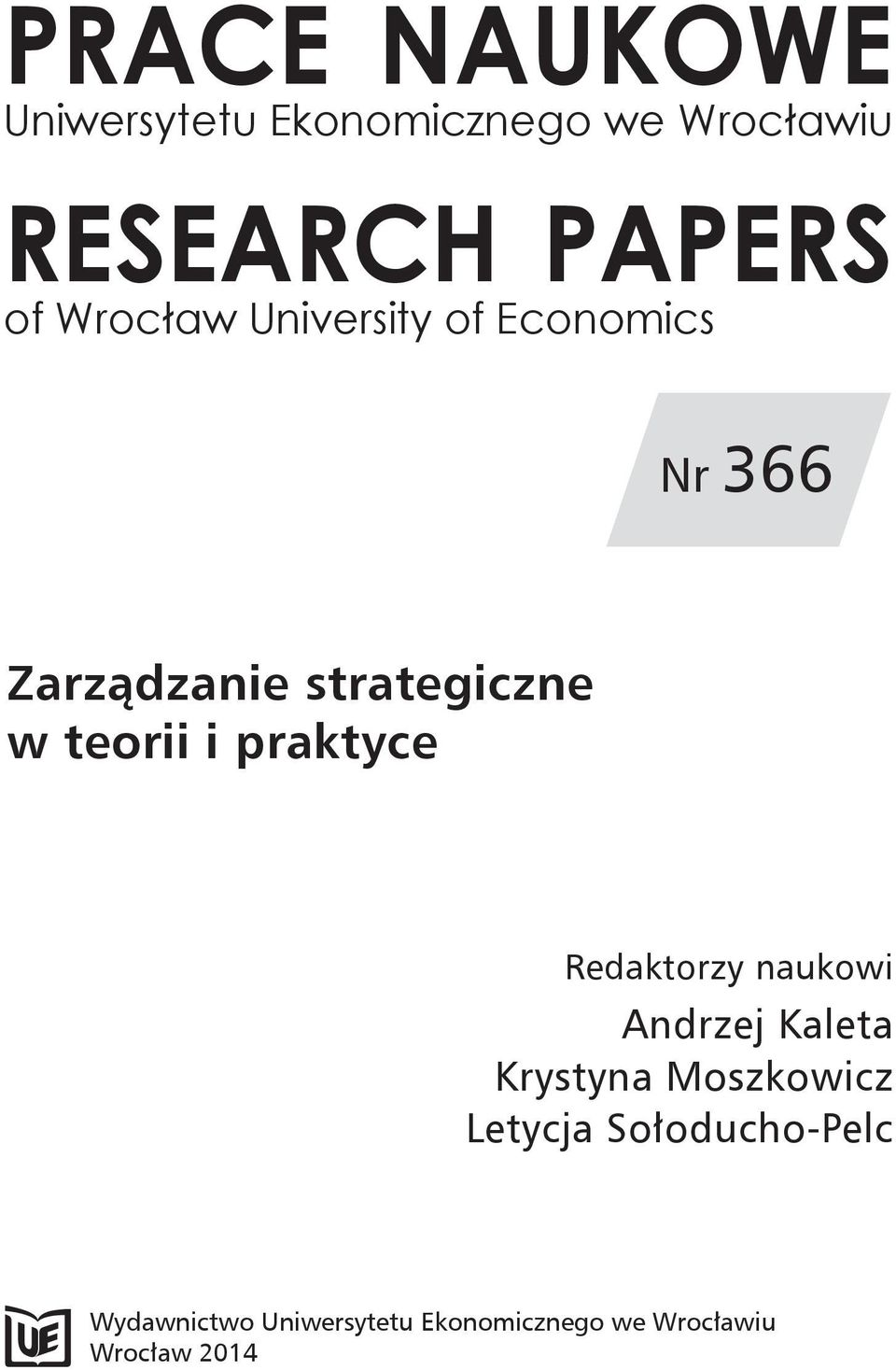 praktyce Redaktorzy naukowi Andrzej Kaleta Krystyna Moszkowicz Letycja