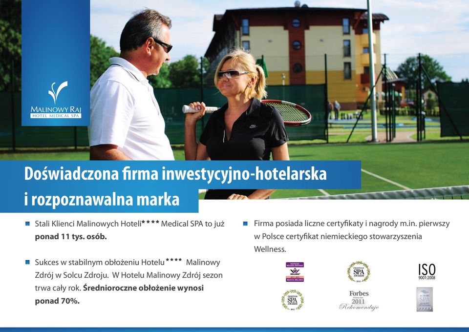 Sukces w stabilnym obłożeniu Hotelu Malinowy Zdrój w Solcu Zdroju.