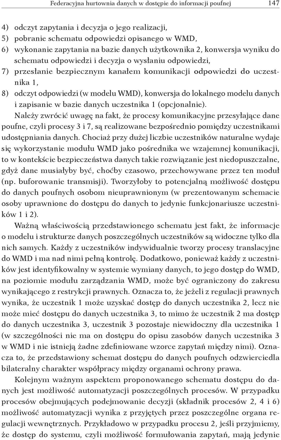 WMD), konwersja do lokalnego modelu danych i zapisanie w bazie danych uczestnika 1 (opcjonalnie).