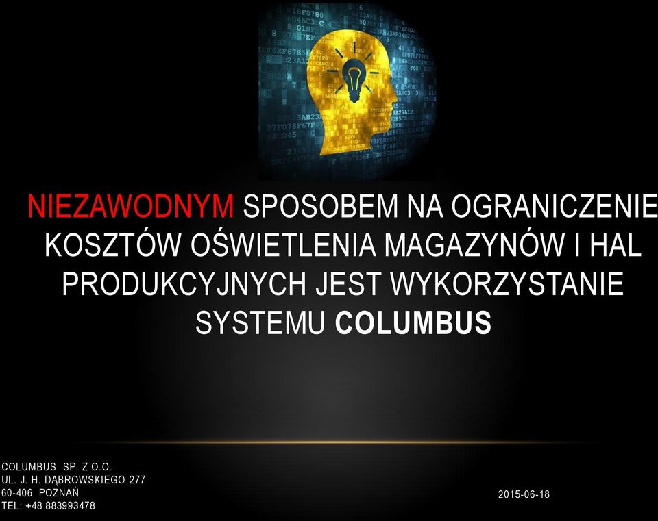 OŚWIETLENIA MAGAZYNÓW I HAL