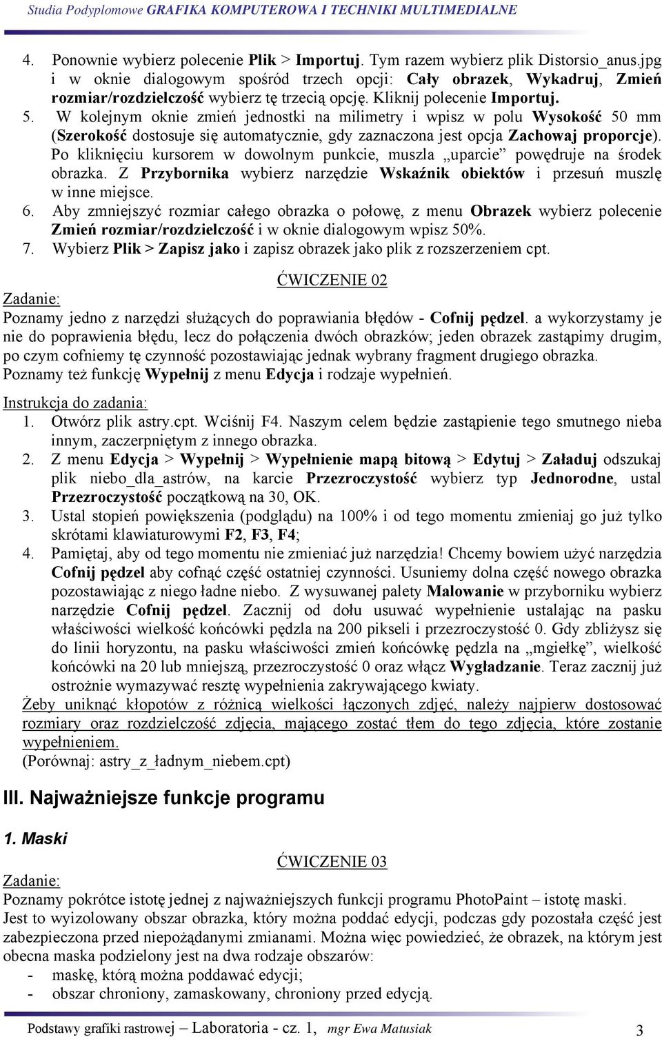 W kolejnym oknie zmień jednostki na milimetry i wpisz w polu Wysokość 50 mm (Szerokość dostosuje się automatycznie, gdy zaznaczona jest opcja Zachowaj proporcje).