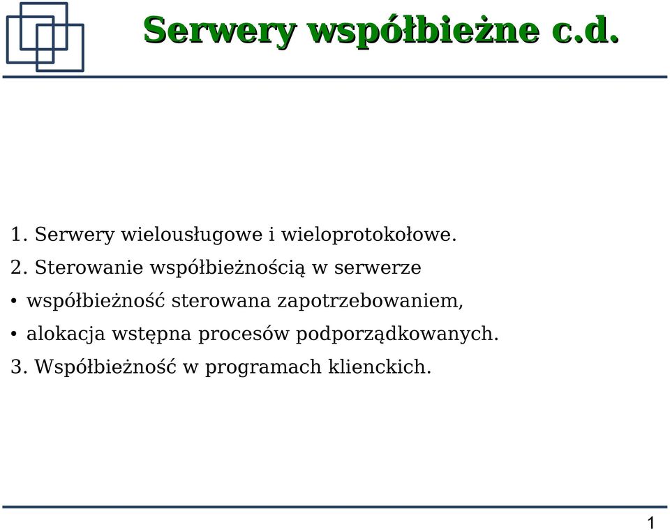 Sterowanie współbieżnością w serwerze współbieżność