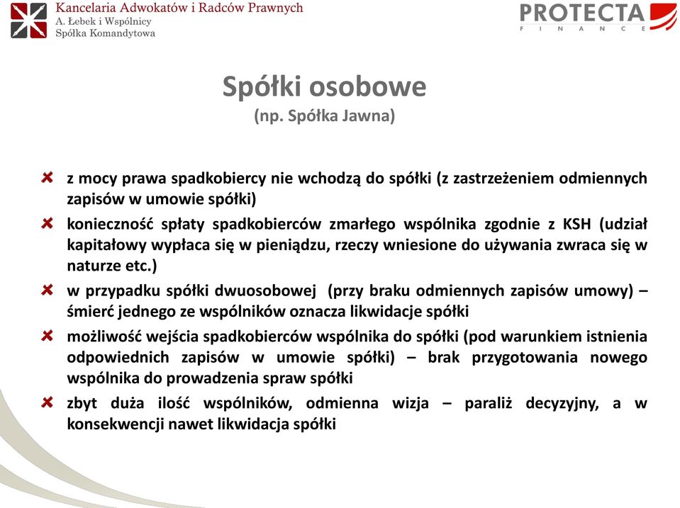 KSH (udział kapitałowy wypłaca się w pieniądzu, rzeczy wniesione do używania zwraca się w naturze etc.