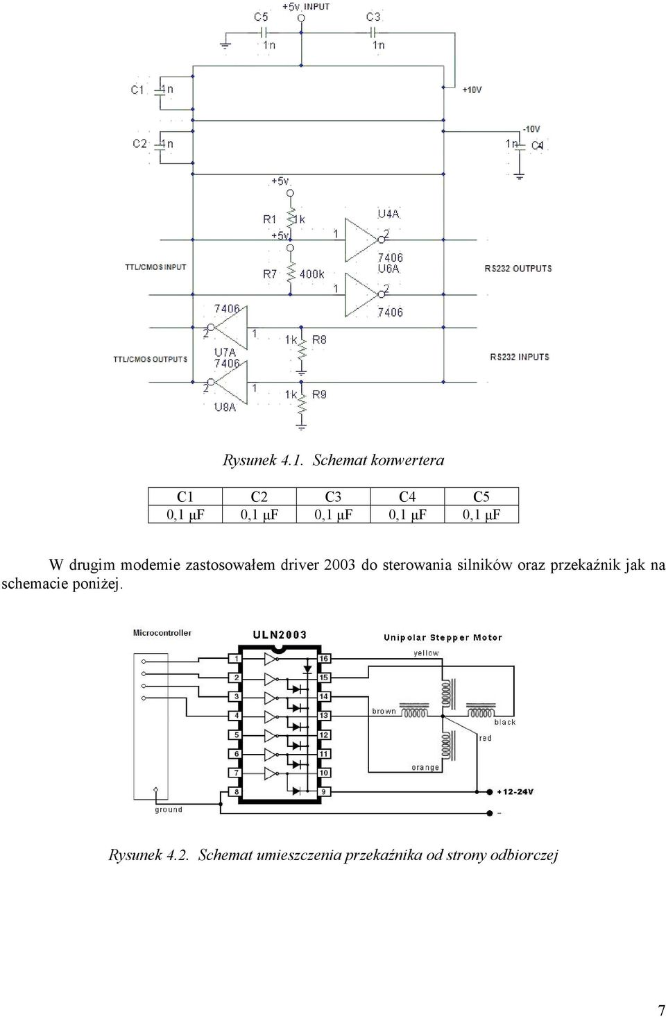 0,1 μf W drugim modemie zastosowałem driver 2003 do sterowania