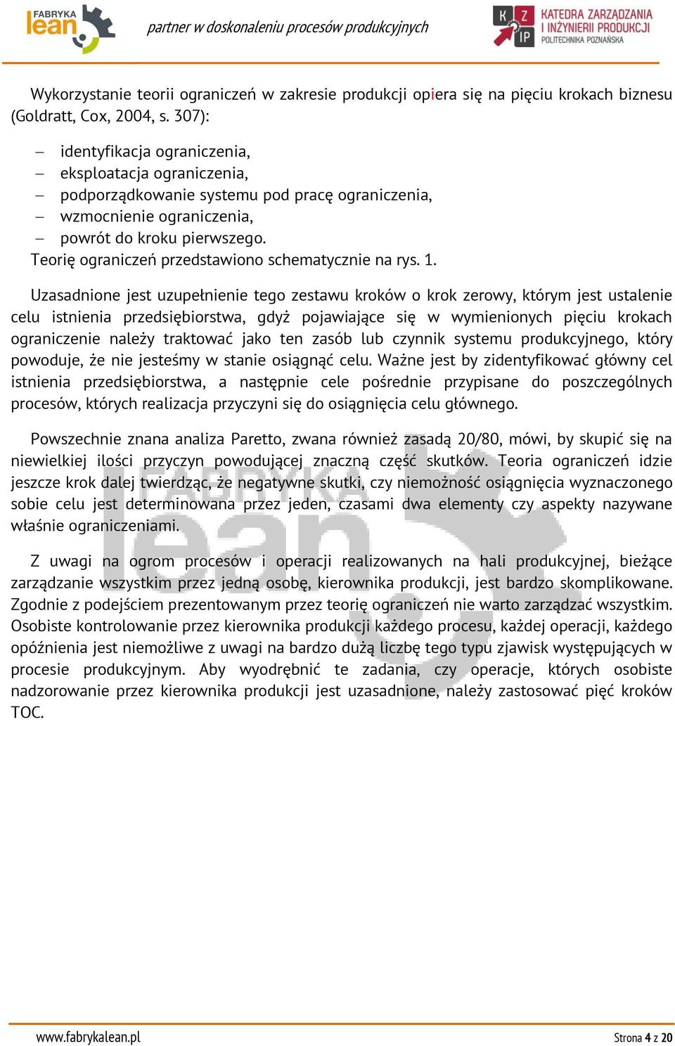 Teorię ograniczeń przedstawiono schematycznie na rys. 1.