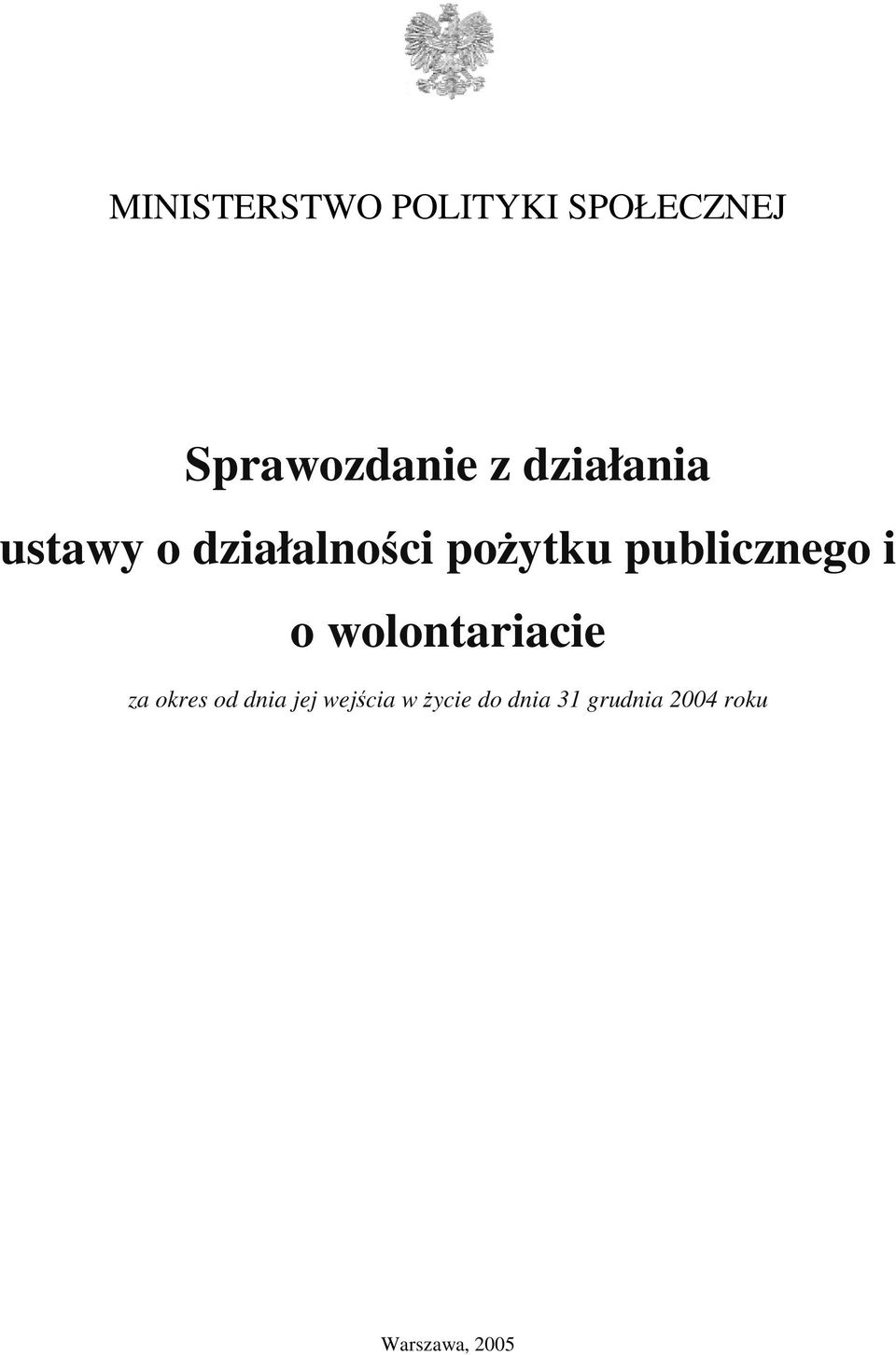 publicznego i o wolontariacie za okres od dnia