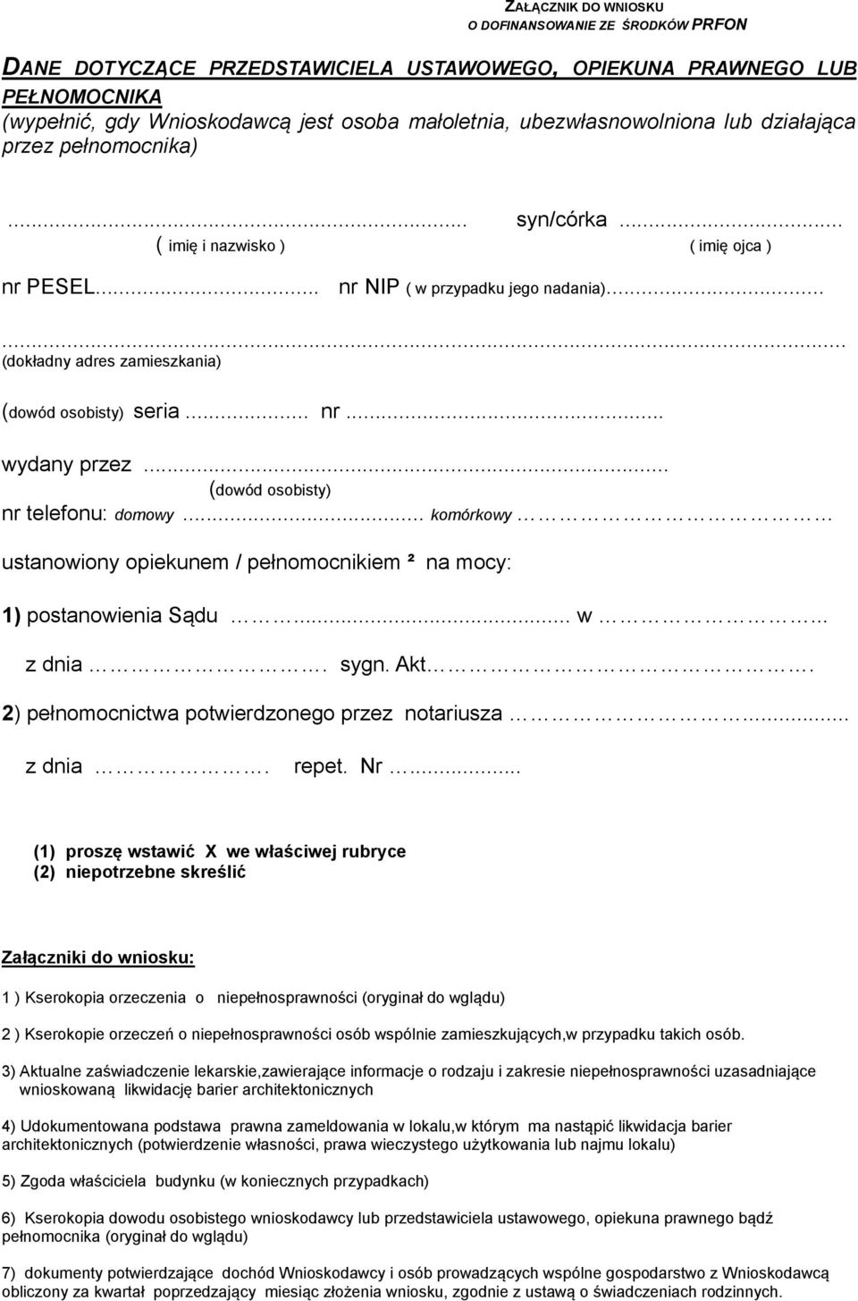 ..... (dokładny adres zamieszkania) (dowód osobisty) seria... nr... wydany przez... (dowód osobisty) nr telefonu: domowy.