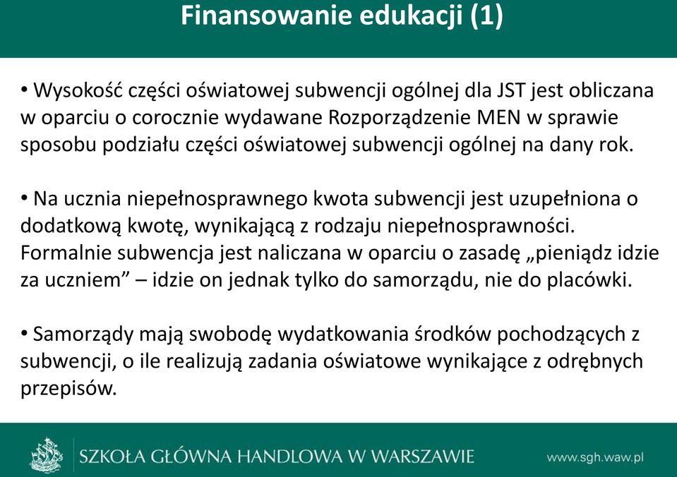 Na ucznia Badania niepełnosprawnego jakościowe (38 kwota wywiadów subwencji jest uzupełniona o dodatkową indywidualnych kwotę, wynikającą z rodzicami, z rodzaju niepełnosprawności.