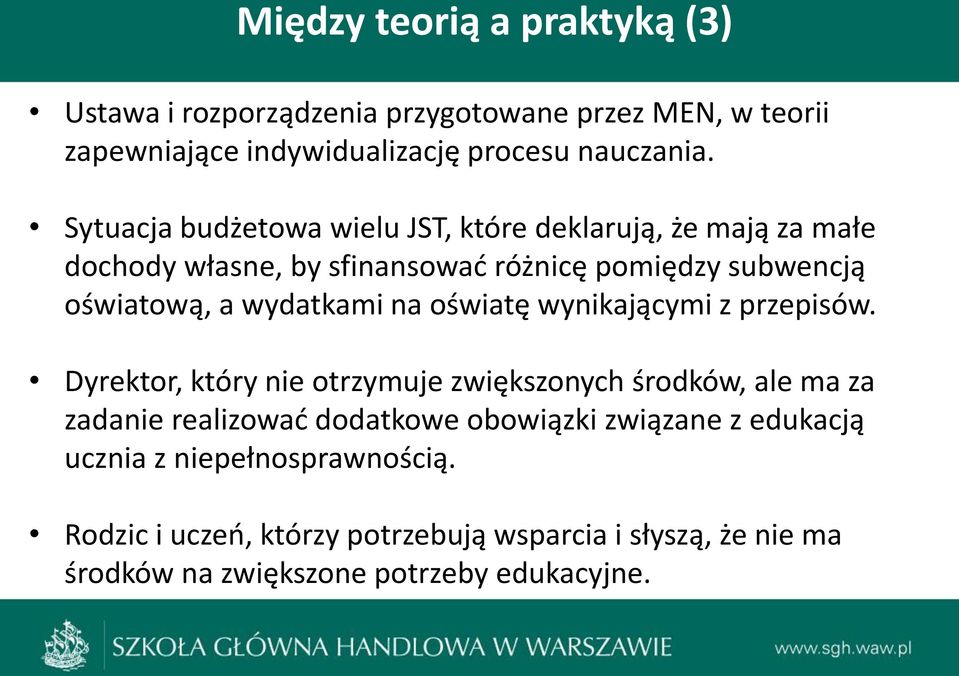 wydatkami na oświatę wynikającymi z przepisów.