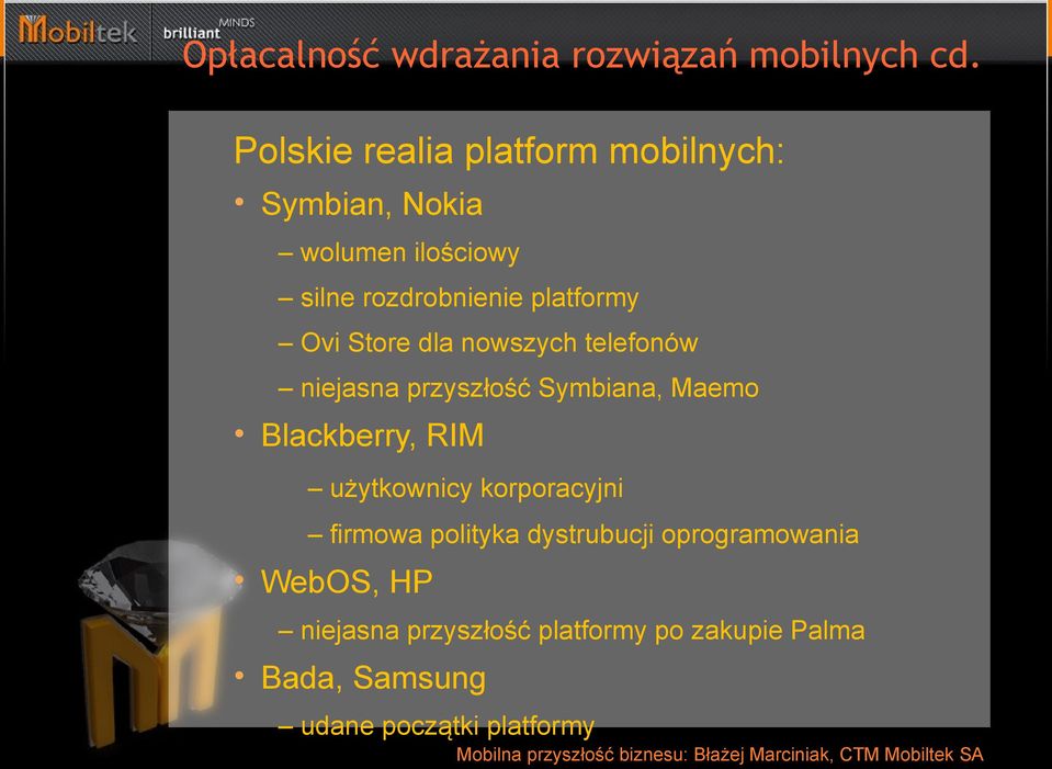 Ovi Store dla nowszych telefonów niejasna przyszłość Symbiana, Maemo Blackberry, RIM użytkownicy