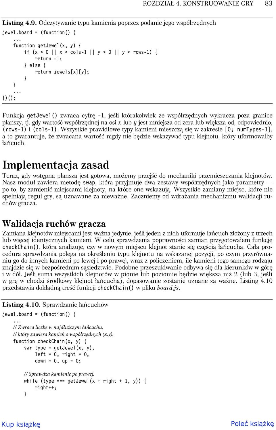 cyfr -1, je li którakolwiek ze wspó rz dnych wykracza poza granice planszy, tj. gdy warto wspó rz dnej na osi x lub y jest mniejsza od zera lub wi ksza od, odpowiednio, (rows-1) i (cols-1).